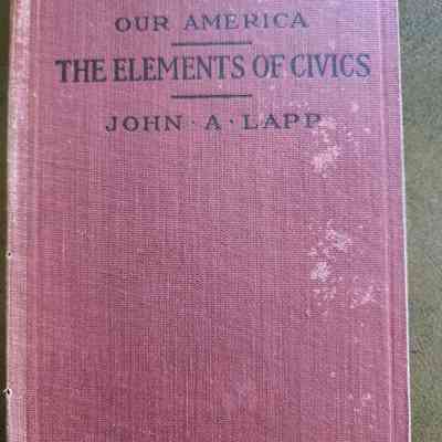 1916 Our America, The Elements of Civics