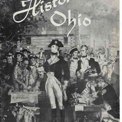 1952 Publication "Historic Ohio" by Development and Publishing Commission