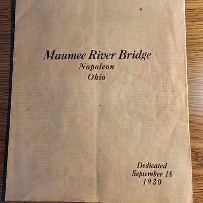 1930 Maumee River Bridge, Napoleon, Ohio Dedication Brochure
