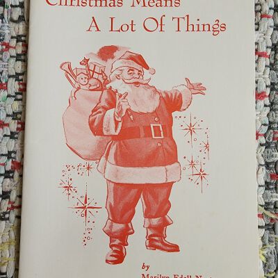 1968 "Christmas Means a Lot of Things, Poems by Marilyn Edell Norton