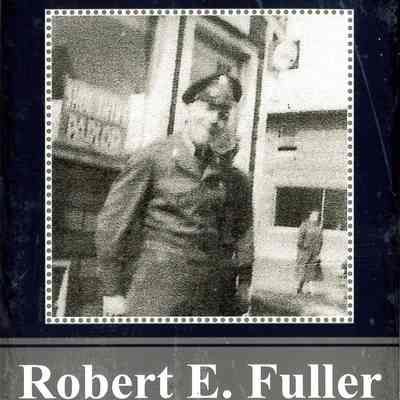 Robert E. Fuller