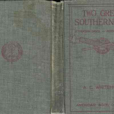 Book "Two Great Southerners: Jefferson Davis and Robert E. Lee", by A.C. Whitehead, 1912