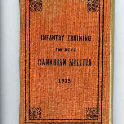 1915 Canadian Militia Infantry Training Pamphlet