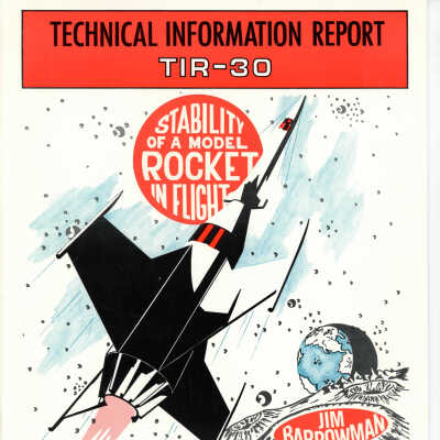 Technical Information Report TIR-30: Stability of a Model Rockety in Flight by Jim Barrowman