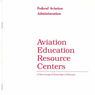 Aviation Education Resource Centers: A New Concept of Partnerships in Education