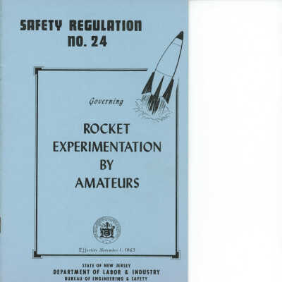 Safety Regulation no. 24 Governing Rocket Experimentation by Amateurs