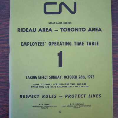 CN Great Lakes Region Rideau Area - Toronto Area Employees' Operating Time Table 1, Taking Effect Sunday, October 26th, 1975