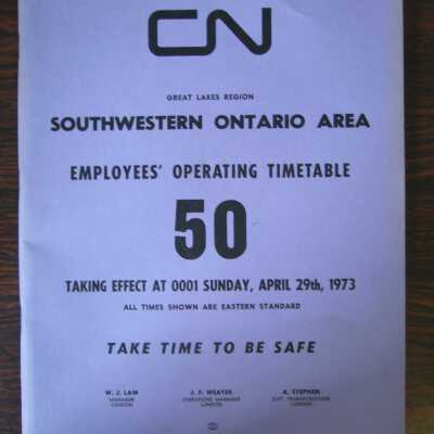 CN Great Lakes Region Southwestern Ontario Area Employees' Operating Timetable 50, Taking Effect at 0001 Sunday, April 29th, 1973