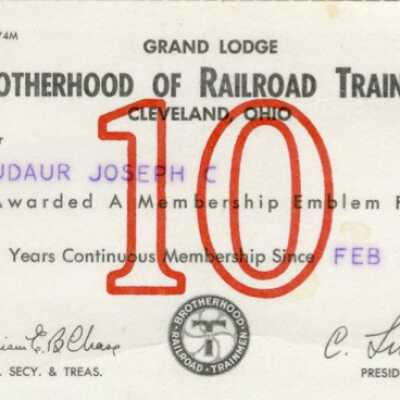 Brotherhood of Railroad Trainmen: 10 Year Membership Emblem, Joseph C. Gaudaur, 1963