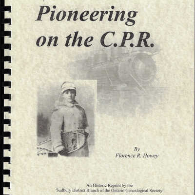 Pioneering the C. P. R.