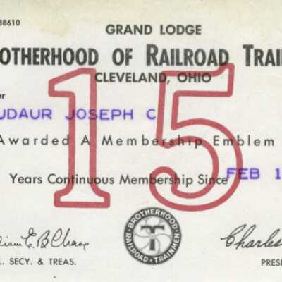 Brotherhood of Railroad Trainmen: 15 Year Membership Emblem, Joseph C. Gaudaur, 1968
