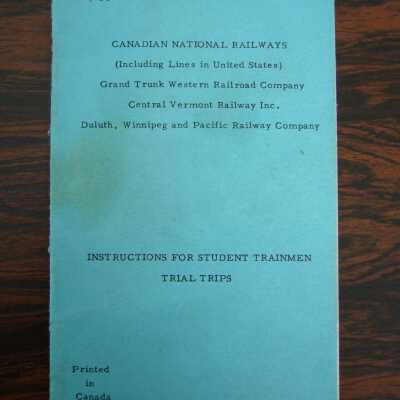 Canadian National Railways Instructions for Student Trainmen, Trial Trips