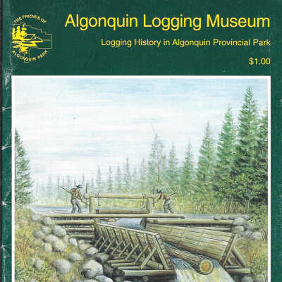 Algonquin Logging Museum: Logging History in Algonquin Provincial Park