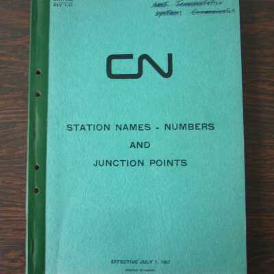CN Station Names - Numbers and Junction Points, Effective July 1, 1967