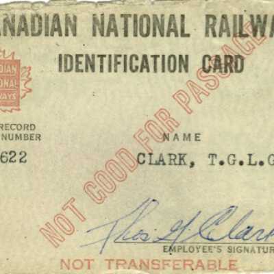 Canadian National: Employee Identification Card belonging to T. G. Clark
