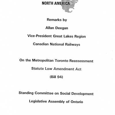 Document, Remarks by Allan Deegan, Vice President Great Lakes Region, Canadian National Railways, on the Metropolitan Toronto Reassessment Statute Law Amendment Act, Bill 94, Standing Committee on Social Development, Legislative Assembly of Ontario.