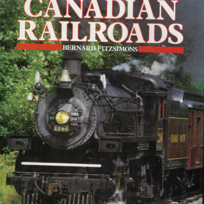 150 Years of Canadian Railroads