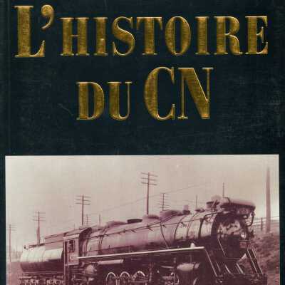 L'Histoire du CN