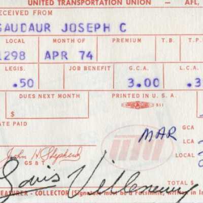 United Transportation Union, Lodge 1298, Receipt for Dues, Joseph C. Gaudaur, April 1974