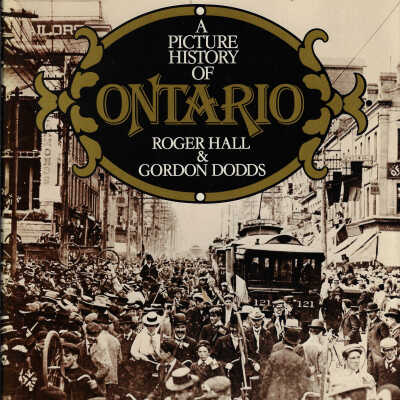 A Picture History of Ontario