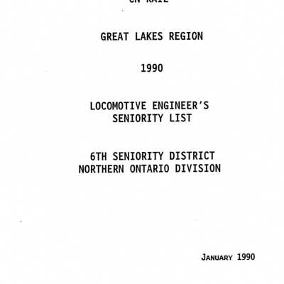 CN Rail, Great Lakes Region, 1990, Locomotive Engineer's Seniority List, 6th Seniority District Northern Ontario Division.
