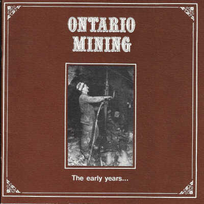 Ontario Mining, The Early Years...