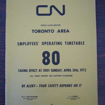 CN Great Lakes Region Toronto Area Employees' Operating Timetable 80, Taking Effect Sunday, April 30th, 1972
