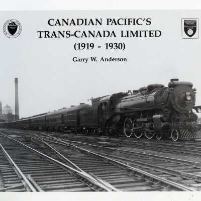Canadian Pacific's Trans-Canada Limited (1919-1930)