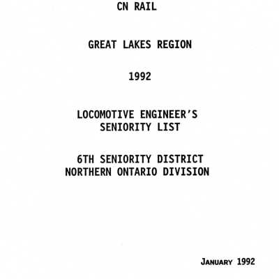 CN Rail, Great Lakes Region, 1992, Locomotive Engineer's Seniority List 6th Seniority District Northern Ontario Division.
