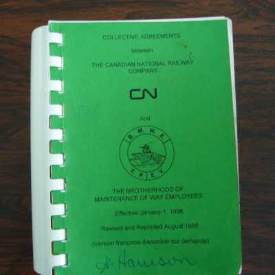 Collective Agreements between the Canadian National Railway Company and the Brotherhood of Maintenance of Way Employees, Effective January 1, 1998, Revised and Reprinted August 1998.