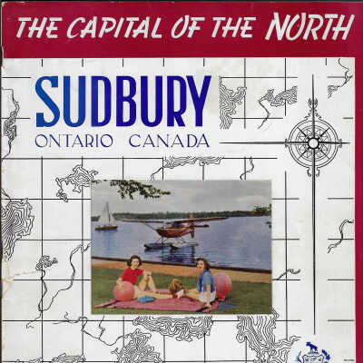 The Capital of the North: Sudbury Ontario Canada