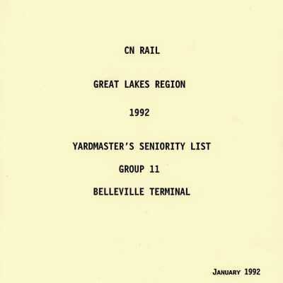 CN Rail, Great Lakes Region, 1992, Yardmaster's Seniority List, Group 11, Belleville Terminal, January 1992.