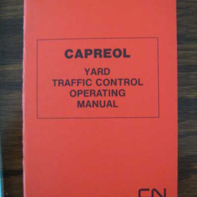 Capreol Yard Traffic Control Operating Manual