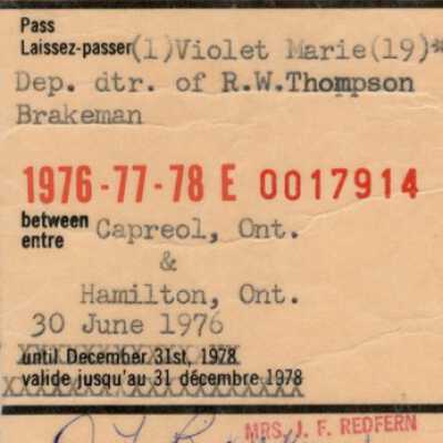Canadian National: Employee Dependent Pass, Capreol to Hamilton, assigned to Violet Marie Thompson, daughter of R. W. Thompson, Brakeman, 1976