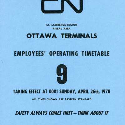 Employee Timetable, CN Rail, Rideau Area, Ottawa Terminals, Timetable 9, April 26th, 1970.