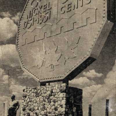 Photograph, Sudbury, Big Nickel, "WORLD'S LARGEST 5 CENT PIECE"