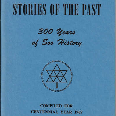 Stories of the Past 300 Years of Soo History