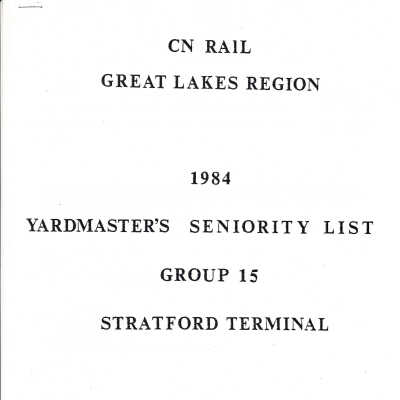 CN Rail-Yardmaster's Seniority Lists, 15th Seniority District Northern Ontario Area, January 1, 1984