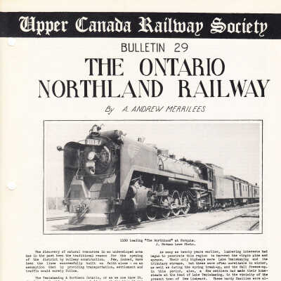 Upper Canada Railway Society Bulletin 29: The Ontario Northland Railway