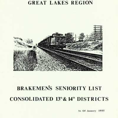 CN Rail, Great Lakes Region, Brakemen's Seniority List, Consolidated 13th & 14th Districts, as of January 1985.