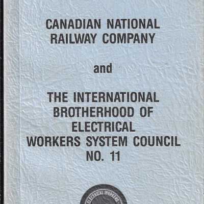 Agreement 11.1 Between Canadian National Railway Company and the International Brotherhood of Electrical Workers System Council No.11