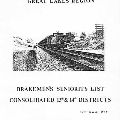 CN Rail, Great Lakes Region, Brakemen's Seniority List, Consolidated 13th & 14th Districts, January 1984.