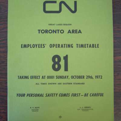 CN Great Lakes Region Toronto Area Employees' Operating Timetable 81, Taking Effect Sunday, October 29th, 1972