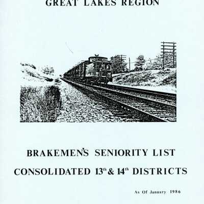 CN Rail, Great Lakes Region, Brakemen's Seniority List, Consolidated 13th and 14th Districts, January 1986.