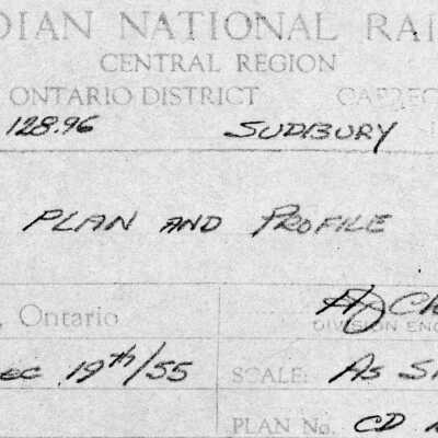 Document, Plan, Canadian National Railways, Central Region, Northern Ontario District, Capreol Division, Sudbury Subdivision, Plan and Profile, December 19th 1955.