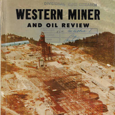 Western Miner and Oil Review Vol 29 (7), 1956 Algoma-Blind River