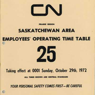 CN Employee Operating Time Table 25 for Prairie Region, Saskatchewan Area, Effective Sunday, October 29th, 1972
