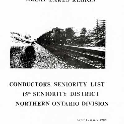 CN Rail, Great Lakes Region, Conductor's Seniority List, 15th Seniority District, Northern Ontario Division, 1 January 1985.