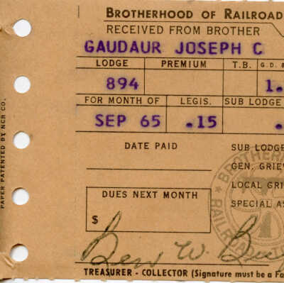 Brotherhood of Railroad Trainmen Lodge 894, Receipt for Dues, Joseph C. Gaudaur, September 1965