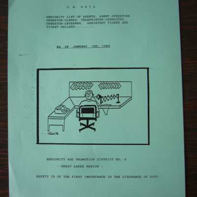 CN Rail Seniority List of Agents, Agent Operators, Operator-Clerks, Teleprinter-Operators, Operator-Leverman, Assistant Ticket and Ticket Sellers as of January 1st, 1989